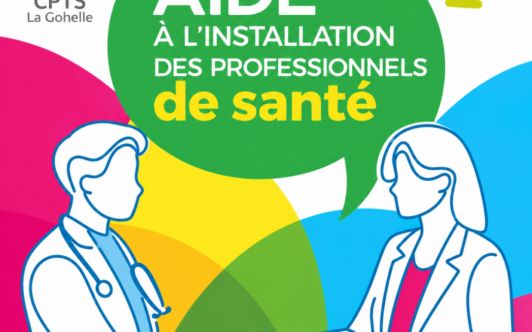S’installer sur le territoire de la CPTS La Gohelle : quelles aides pour les professionnels de santé ?